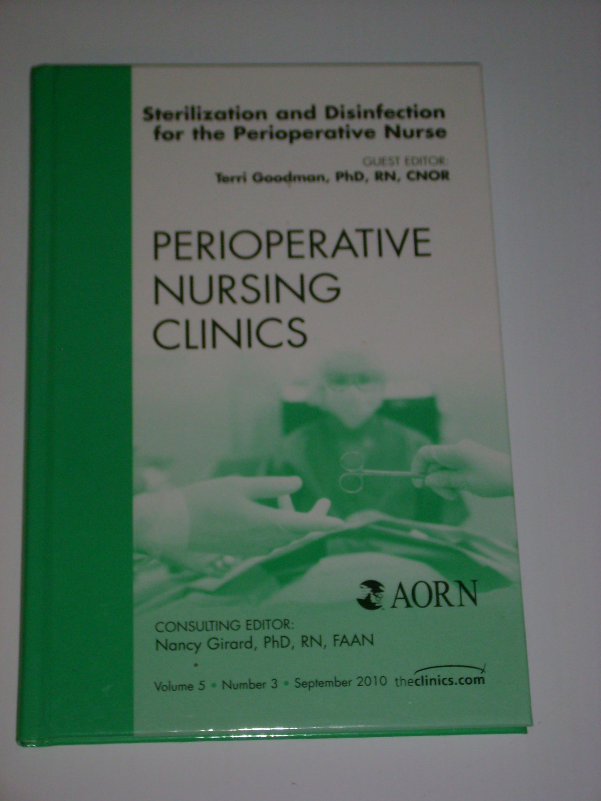 Buy Sterilization and Disinfection 2010: Volume 5-3 (Perioperative Nursing Clinics) — BookShops.in