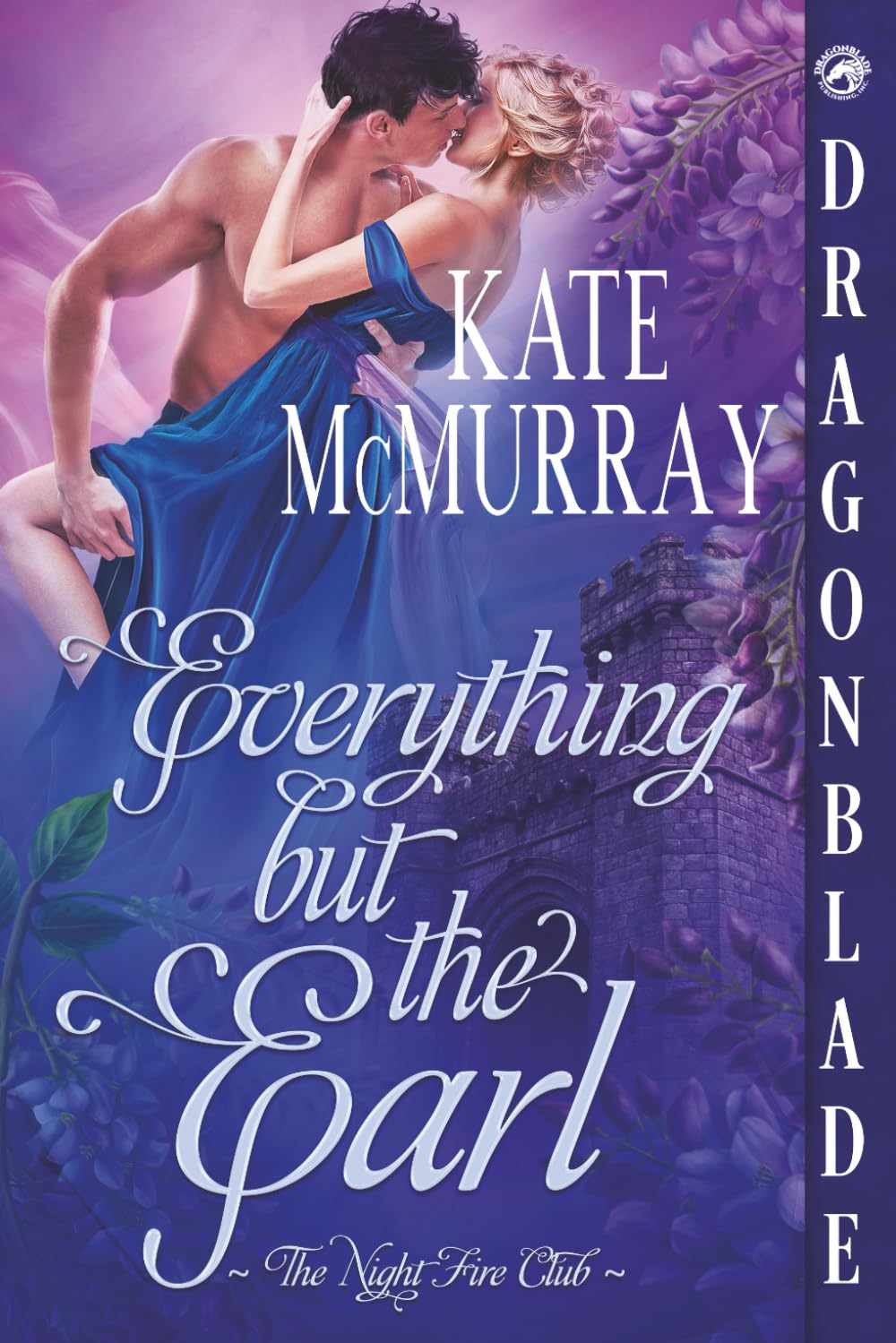 Everything But the Earl: Regency Historical Romance (The Night Fire Club)