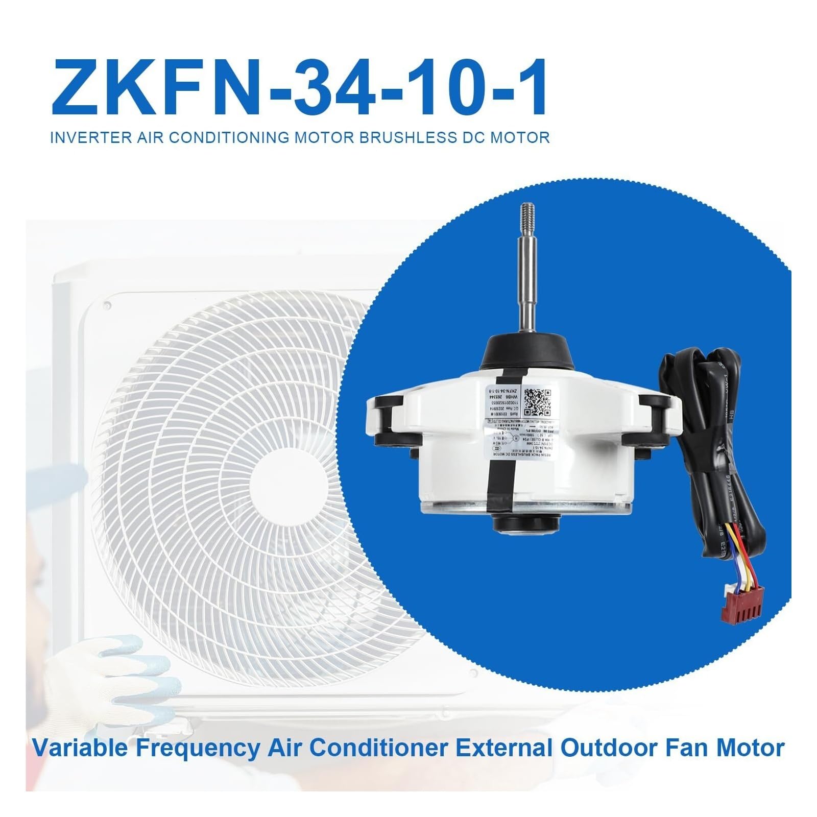 Kompatibel mit ZKFN-34-10-1, Inverter-Klimaanlagenmotor, bürstenlos, DC 310 V, 34 W, 0,16 A, 1000 U/min, externer Außenlüftermotor mit Variabler Frequenz