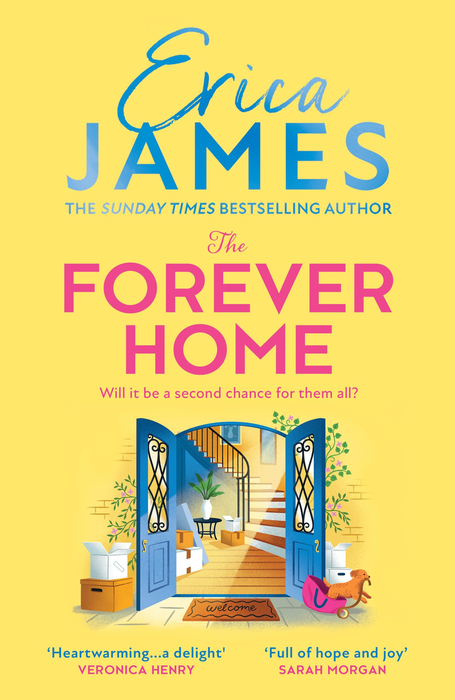 The Forever Home: A No.1 Amazon bestseller! An uplifting and heart-warming family drama from the Sunday Times bestselling author of An Ideal Husband – brand-new for 2026