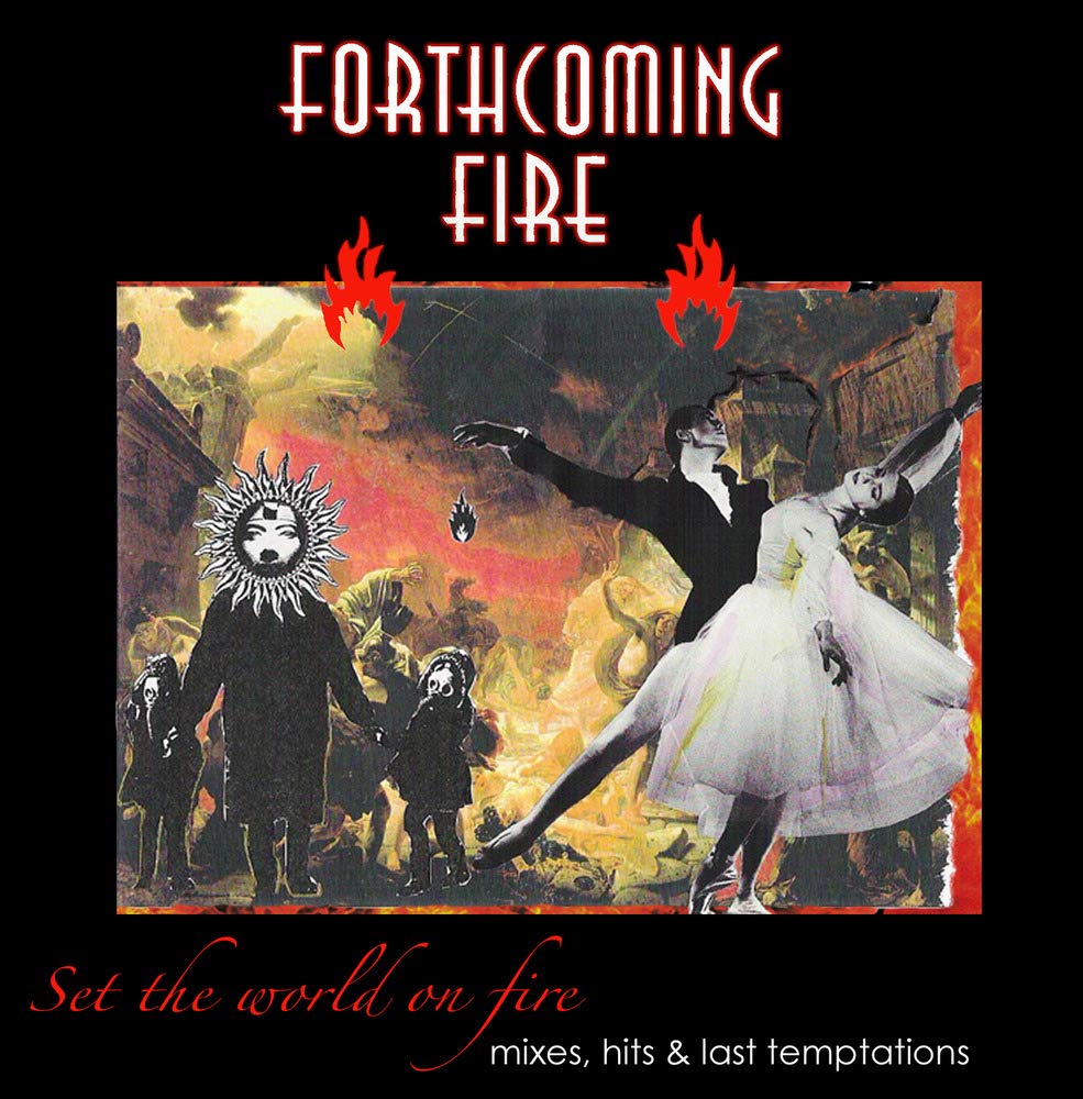 Forthcoming Fire