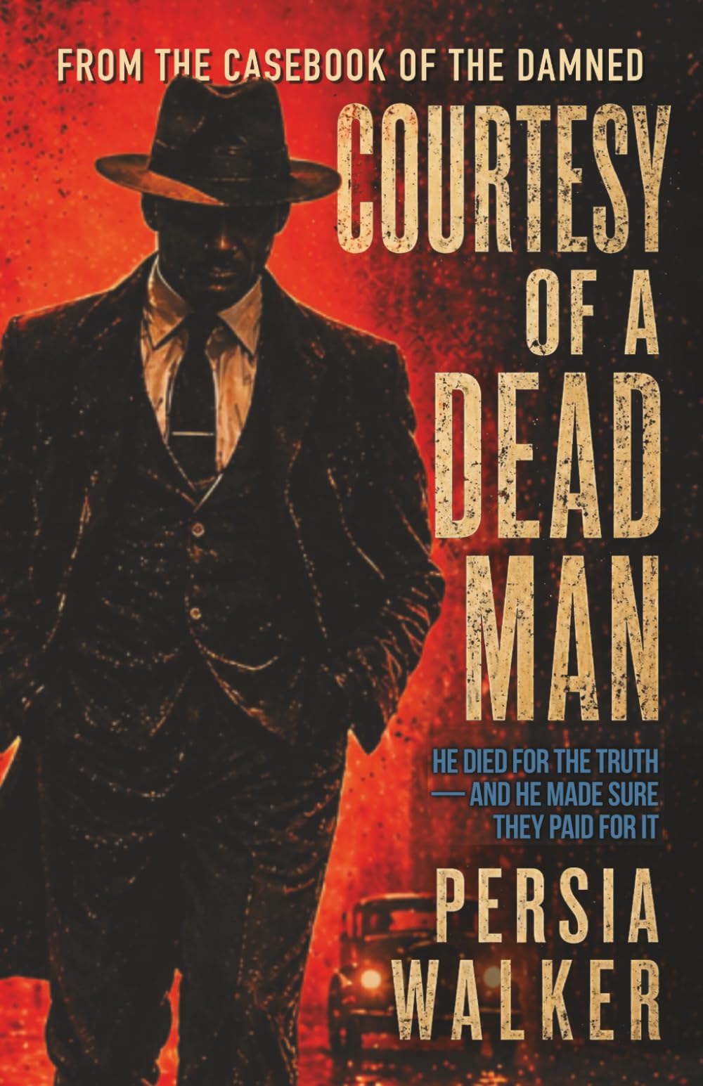 Courtesy of A Dead Man (A 1920s Noir Mystery)