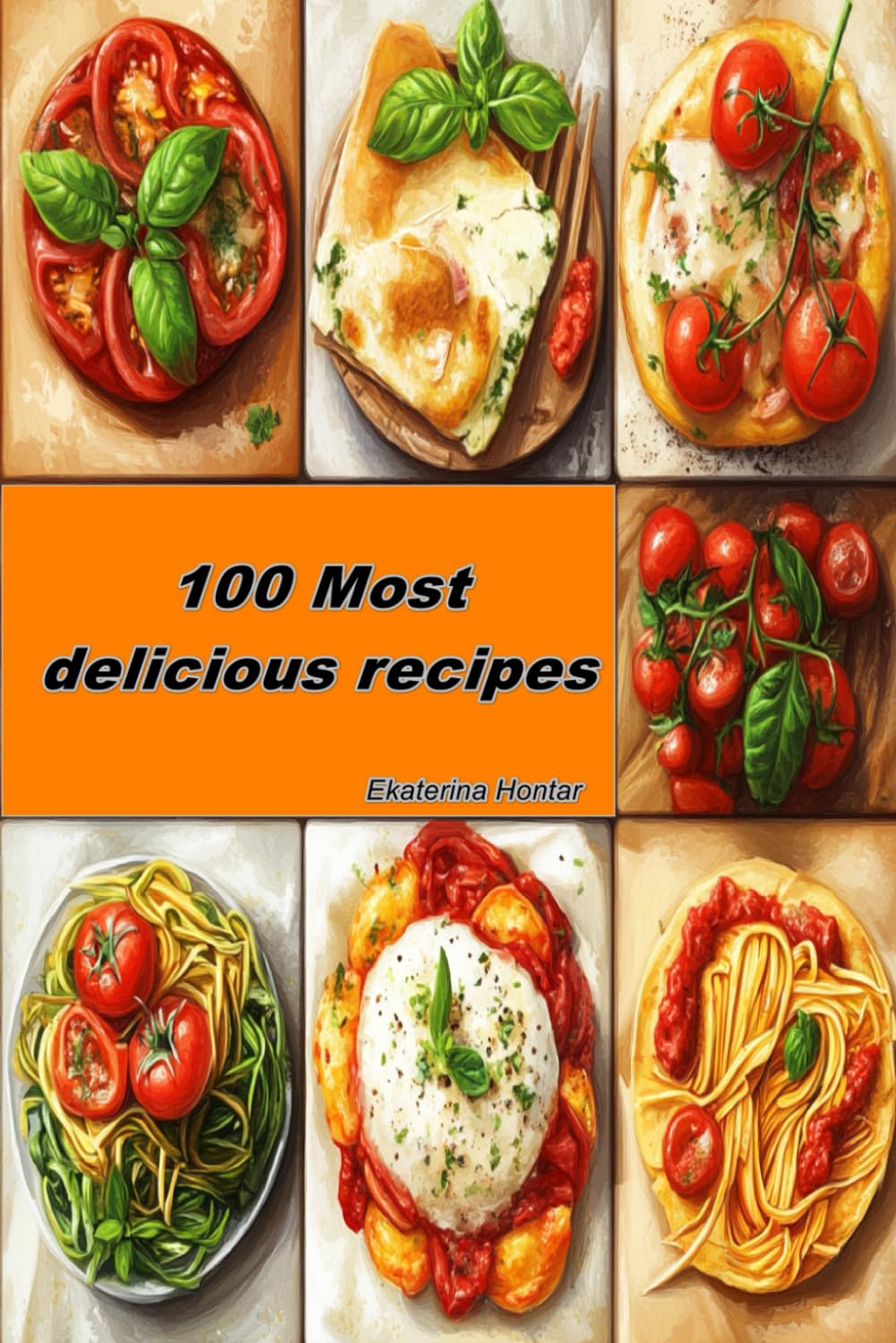 100 Most delicious recipes