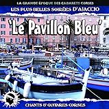 Le Pavillon Bleu