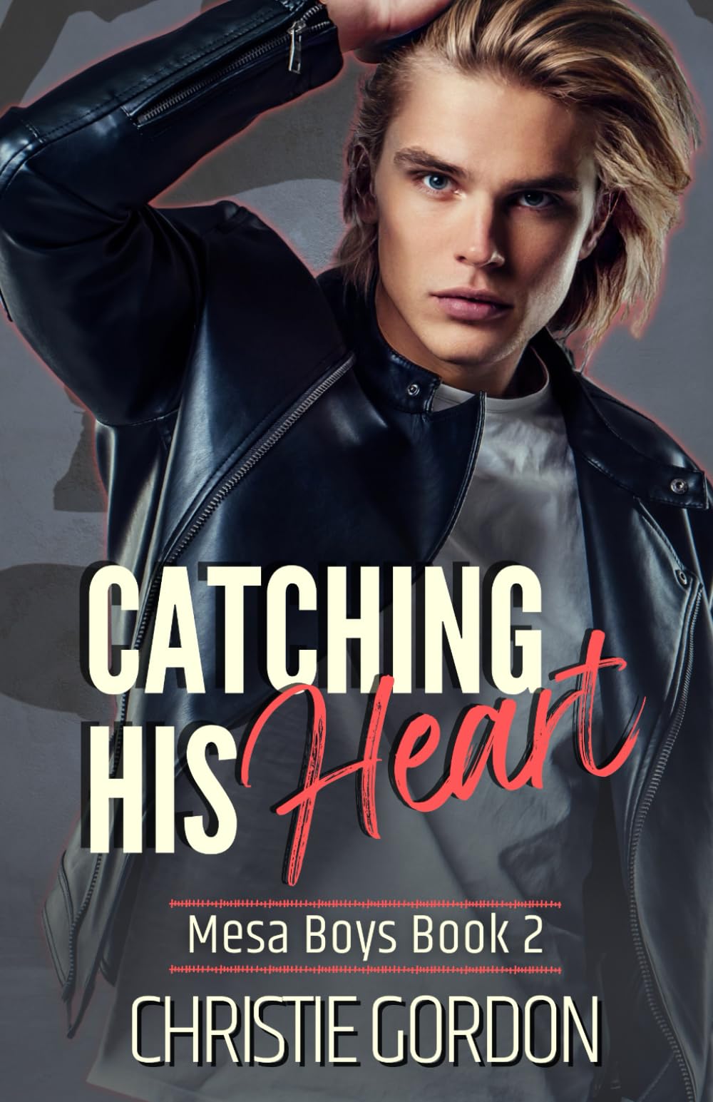 Catching His Heart: A Second Chance MM Romance: 2 (Mesa Boys)