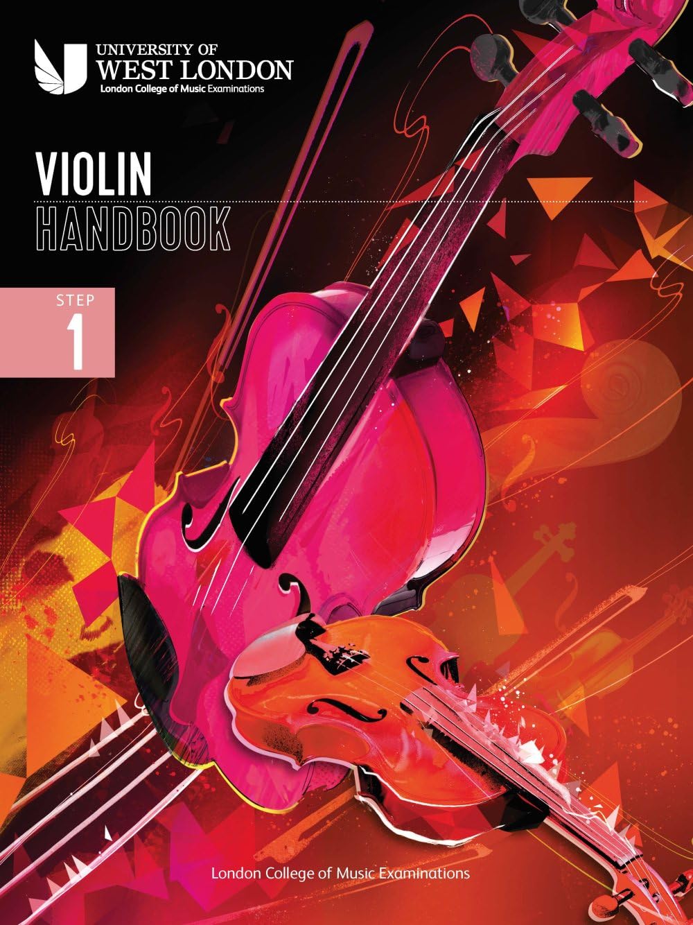 London College of Music Violin Handbook 2021: Step 1 Violin Music Examinations L