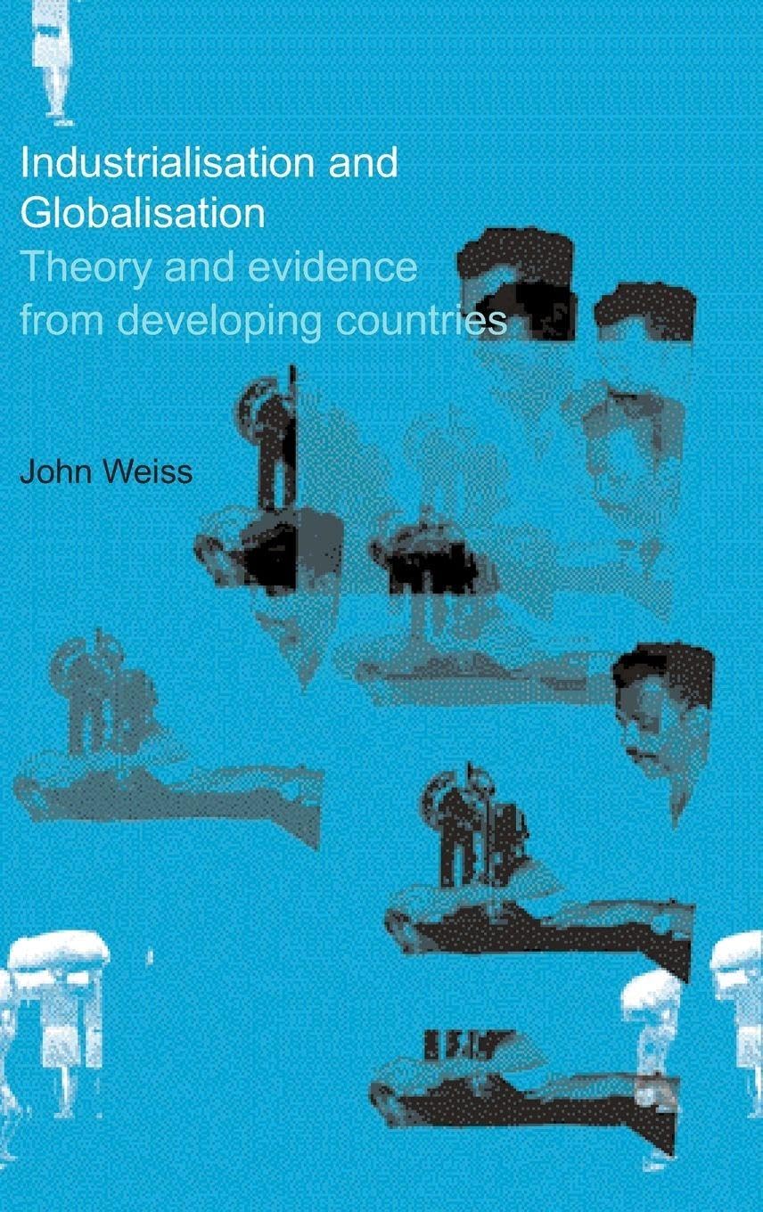 Industrialization and Globalization: Theory and Evidence from Developing Countries
