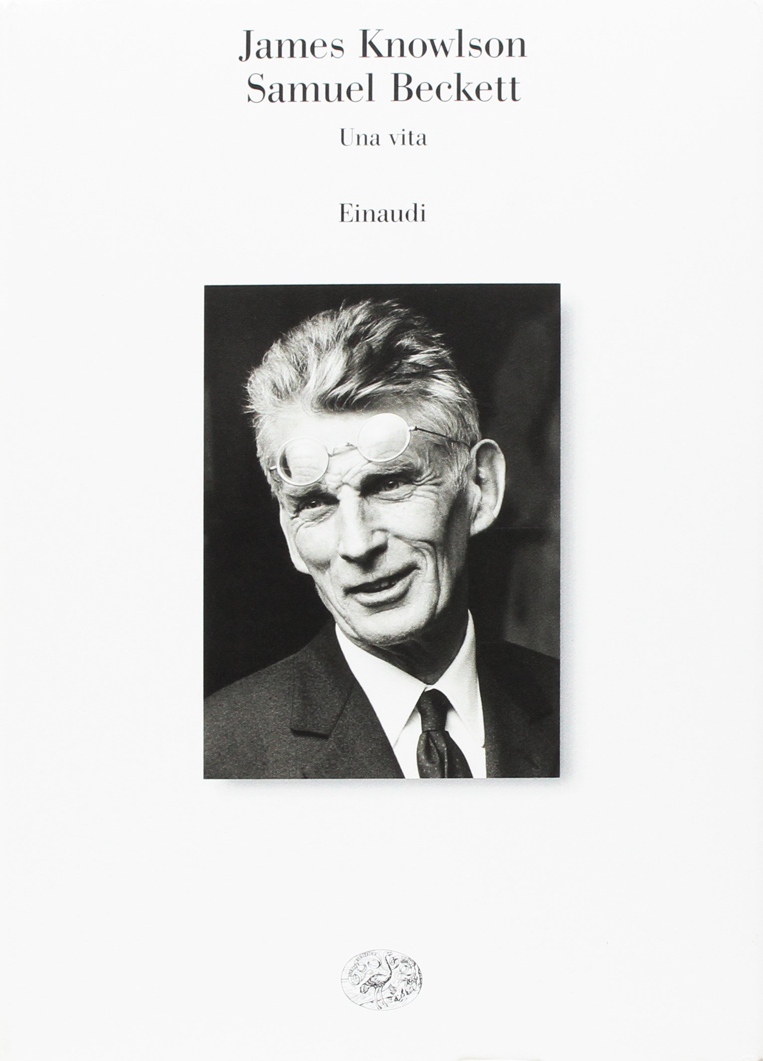 Samuel Beckett. Una vita