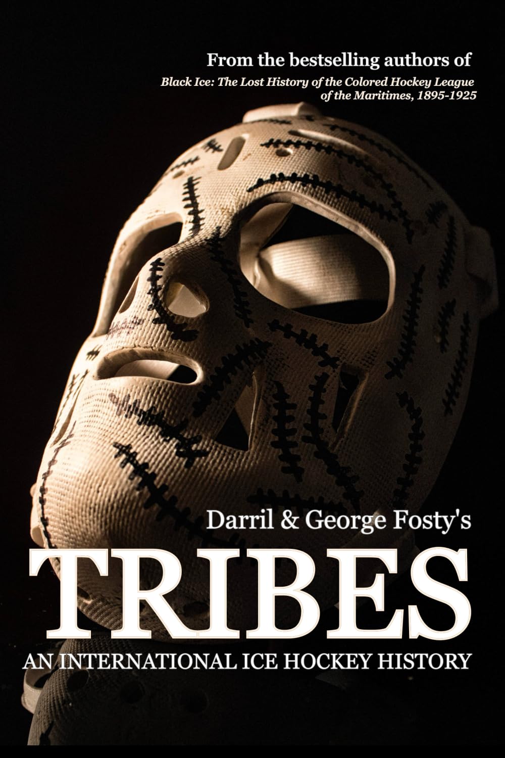 Tribes: An International Hockey History
