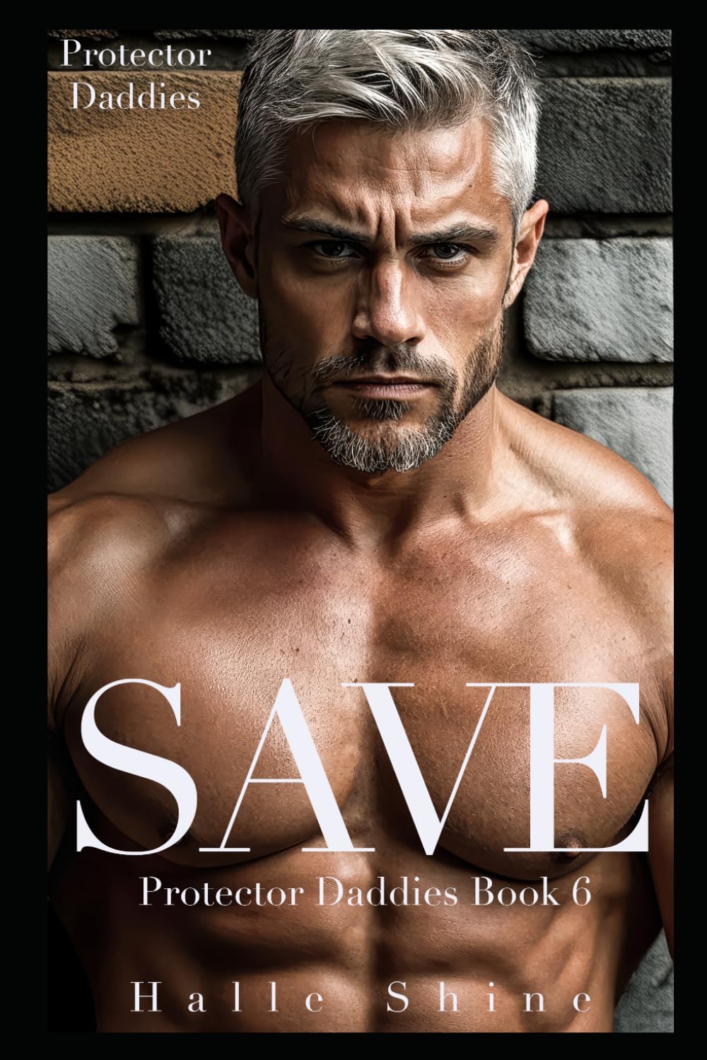 SAVE: An Age Play, Age Gap, DDlg Opposites Attract Romance (The Protector Daddies)