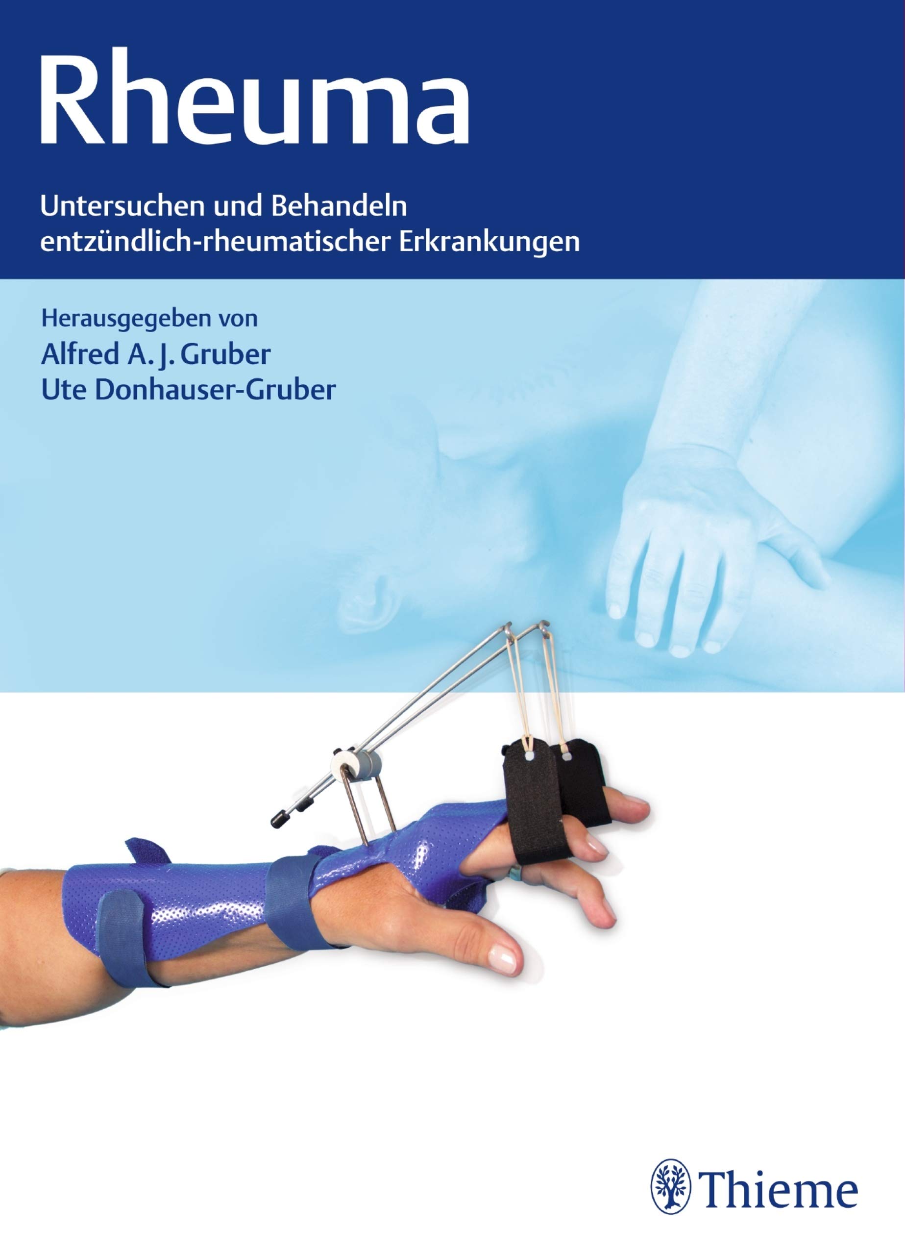 Rheuma: Untersuchen und Behandeln entzündlich-rheumatischer Erkrankungen