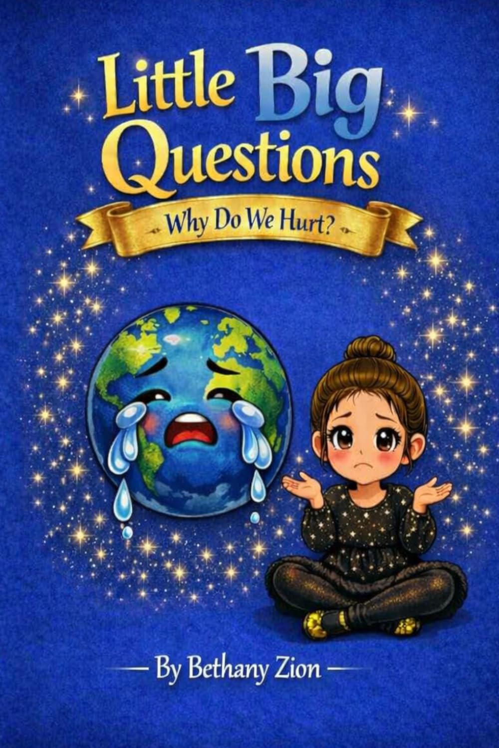 Little Big Questions: Why Do We Hurt? Ages 4-10