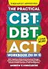 The Practical CBT DBT ACT Workbook 10 in 1: 250 Cognitive & Dialectical Behavioral Therapy Acceptance & Commitment Therapy Vagus Nerve, Somatic Exercises and Tools for Beginners Paperback – 24 Dec. 2024