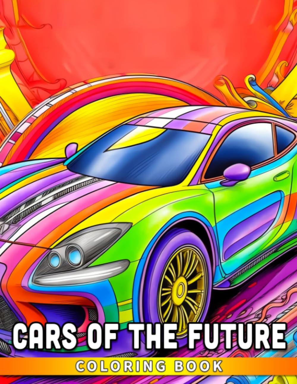 Cars of the Future Coloring Book: An Exciting Coloring Adventure for Kids - Explore, Create, Innovate