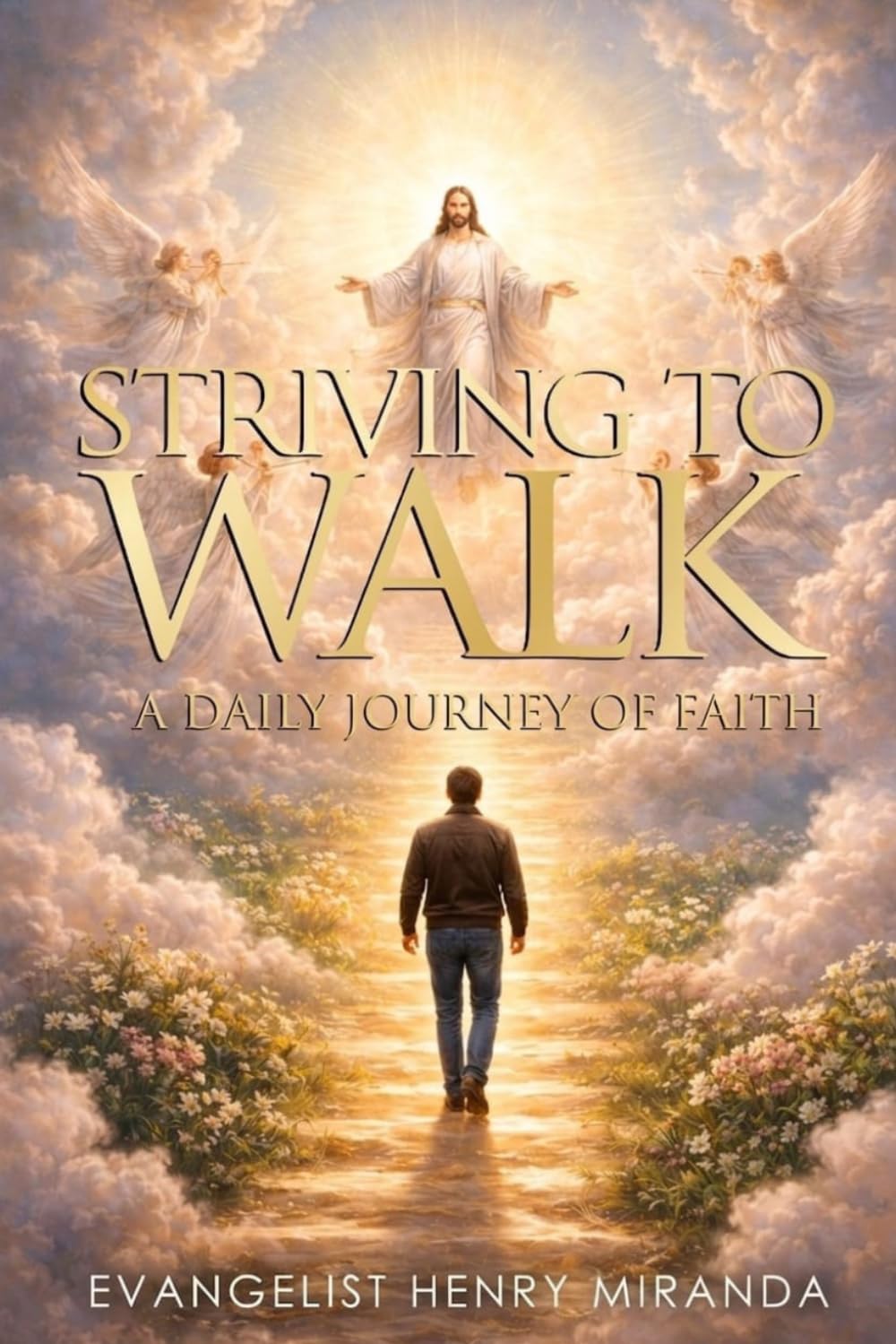 Striving to walk with God: A Daily Journey of Faith