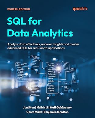 SQL for Data Analytics: Analyze data effectively, uncover insights and master advanced SQL for real-world applications book cover