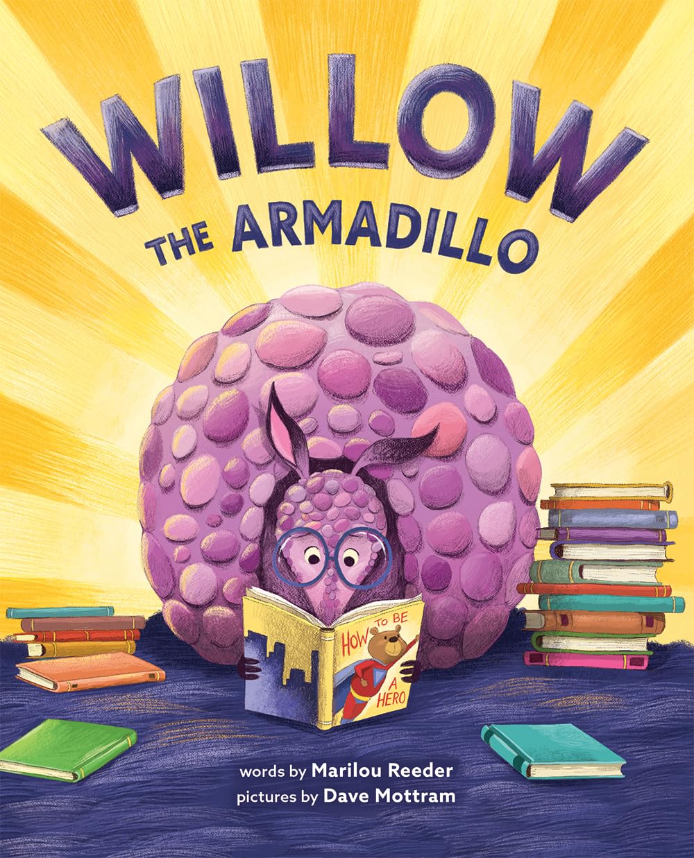 Willow the Armadillo      Hardcover – Picture Book, April 28, 2020