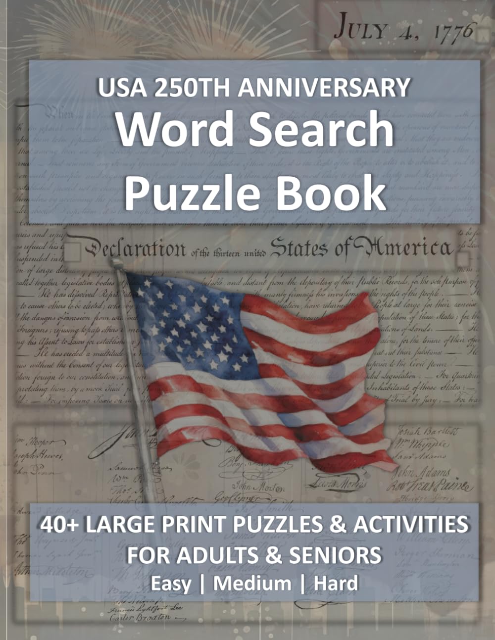 USA 250th Anniversary Word Search Puzzle Book: 40+ Large Print Puzzles & Activities For Adults & Seniors