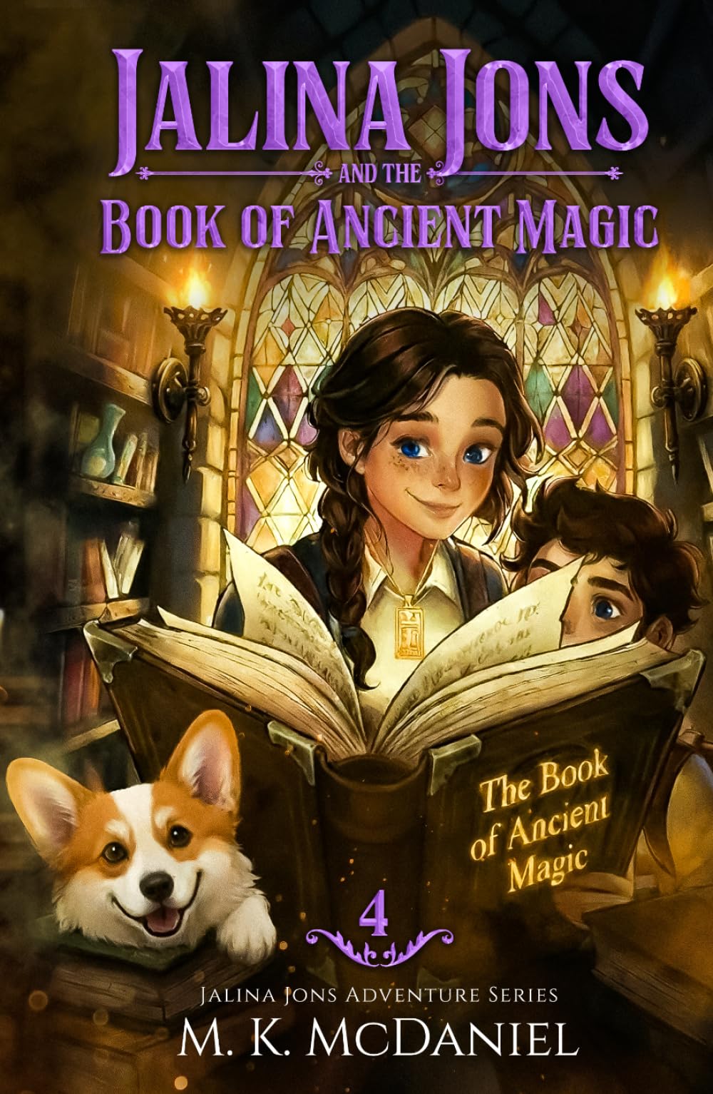 Jalina Jons and the Book of Ancient Magic: A Magical Fantasy Adventure perfect for ages 9-14, Grades 4-8 (Jalina Jons Adventure Series)