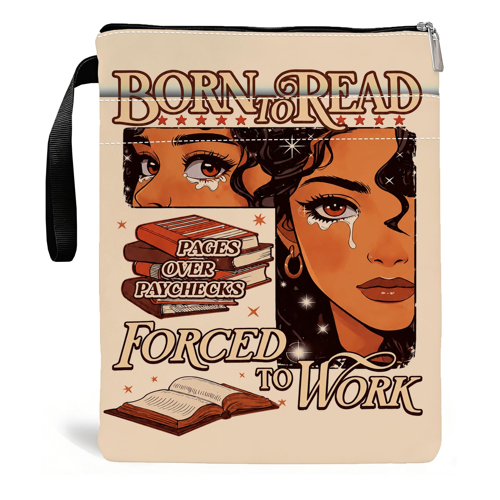 Born to Read Forced to Work Book Sleeve, Girl Book Pouch with Zipper & Handle, Waterproof Books Sleeve Pouch, Portable Books Protector, Stylish Bookish Gifts for Students, Friends and Read Lover