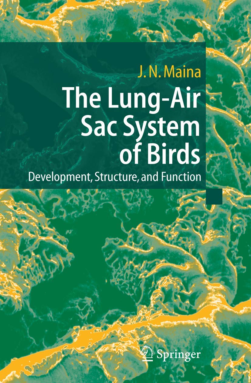 Buy The Lung-Air Sac System of Birds: Development, Structure, and Function — BookShops.in