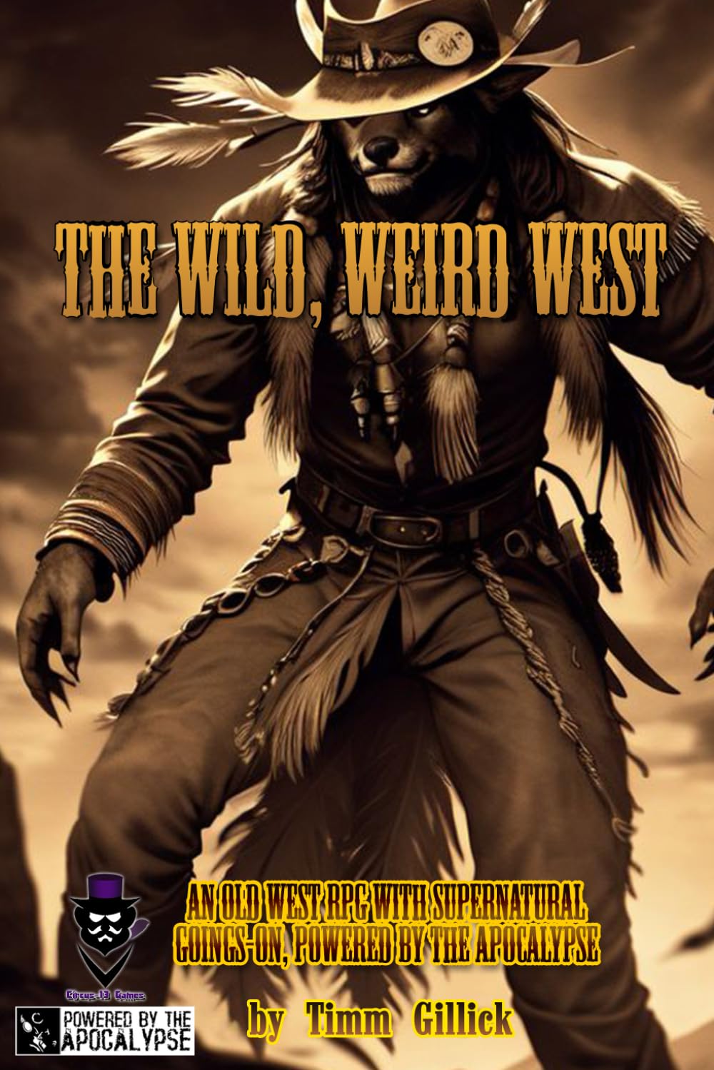 The Wild, Weird West: A supernatural western Powered by the Apocalypse RPG