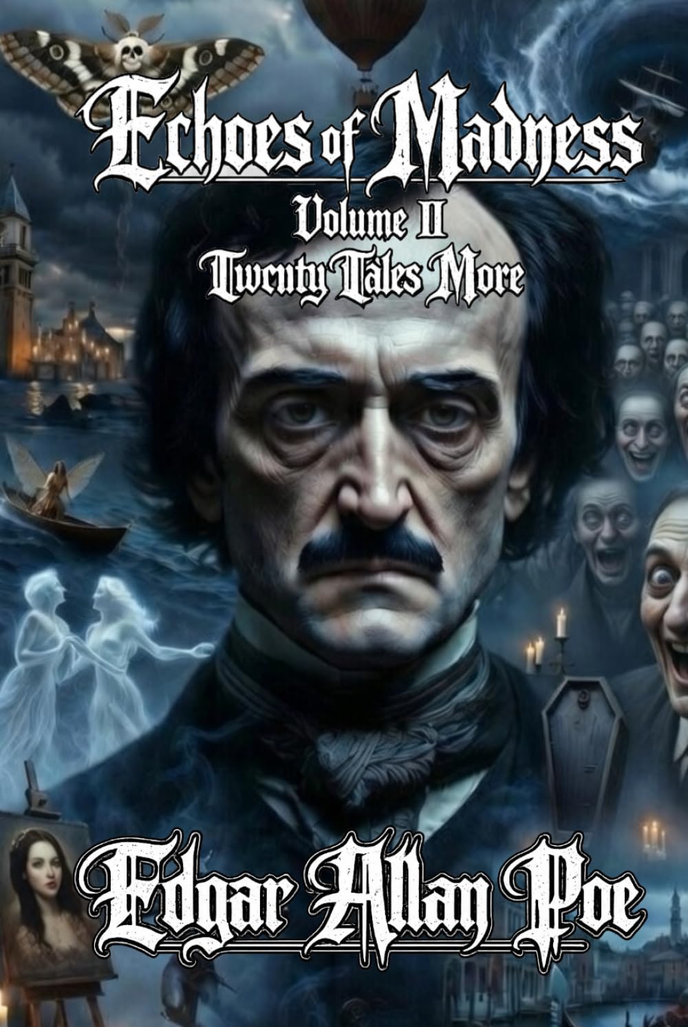 Echoes of Madness Volume II: Twenty Tales More