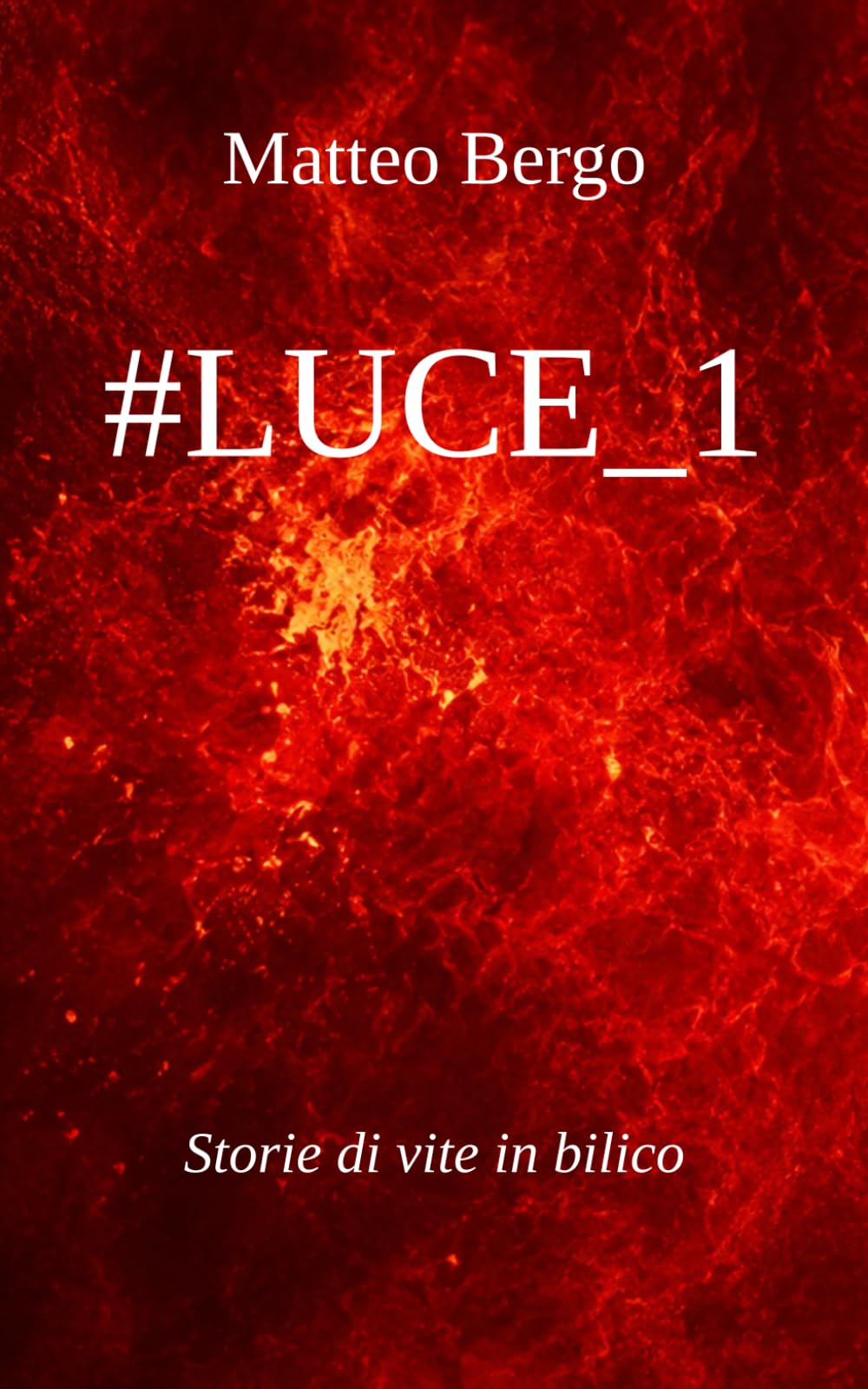 #LUCE_1: Storie di vite in bilico
