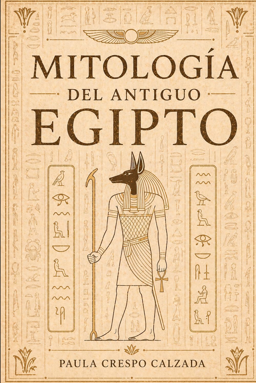 Mitología del antiguo Egipto. Dioses y mitos del Egipto de los faraones: Dioses y mitos del Egipto de los faraones