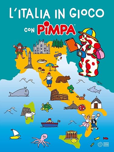 L'Italia in gioco con Pimpa. Ediz. a colori