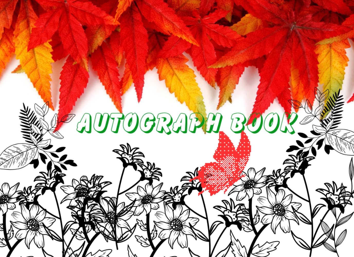 Autograph Book: Memory Journal to Collect Signature Collection and Messages From Friends,Celebrities,Keepsake For Kids, Girls, Boys and Adults