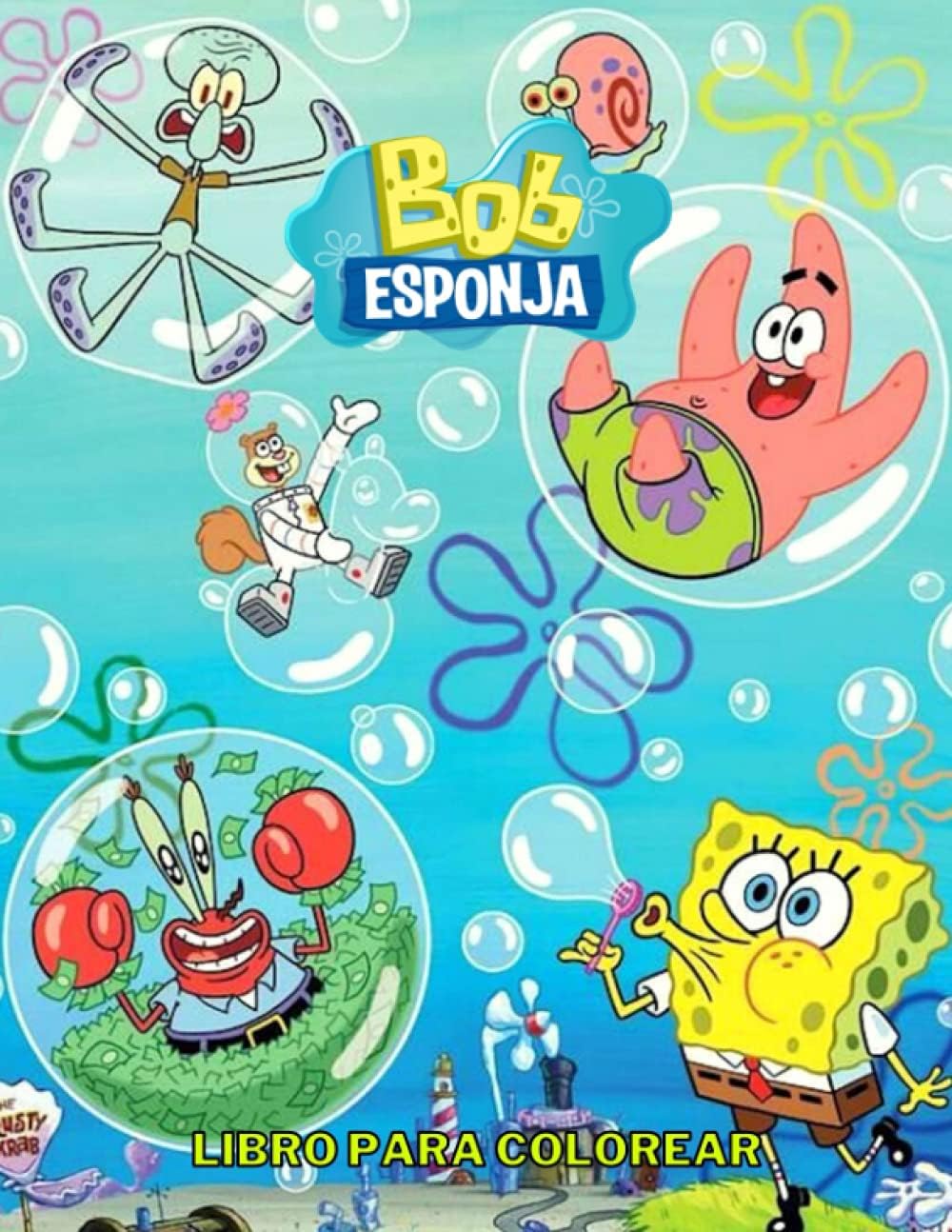 Bob Esponja Libro Para Colorear: EDICIÓN EXCLUSIVA del libro para colorear Bob Esponja con ilustraciones de alta calidad Paperback – 15 August 2021