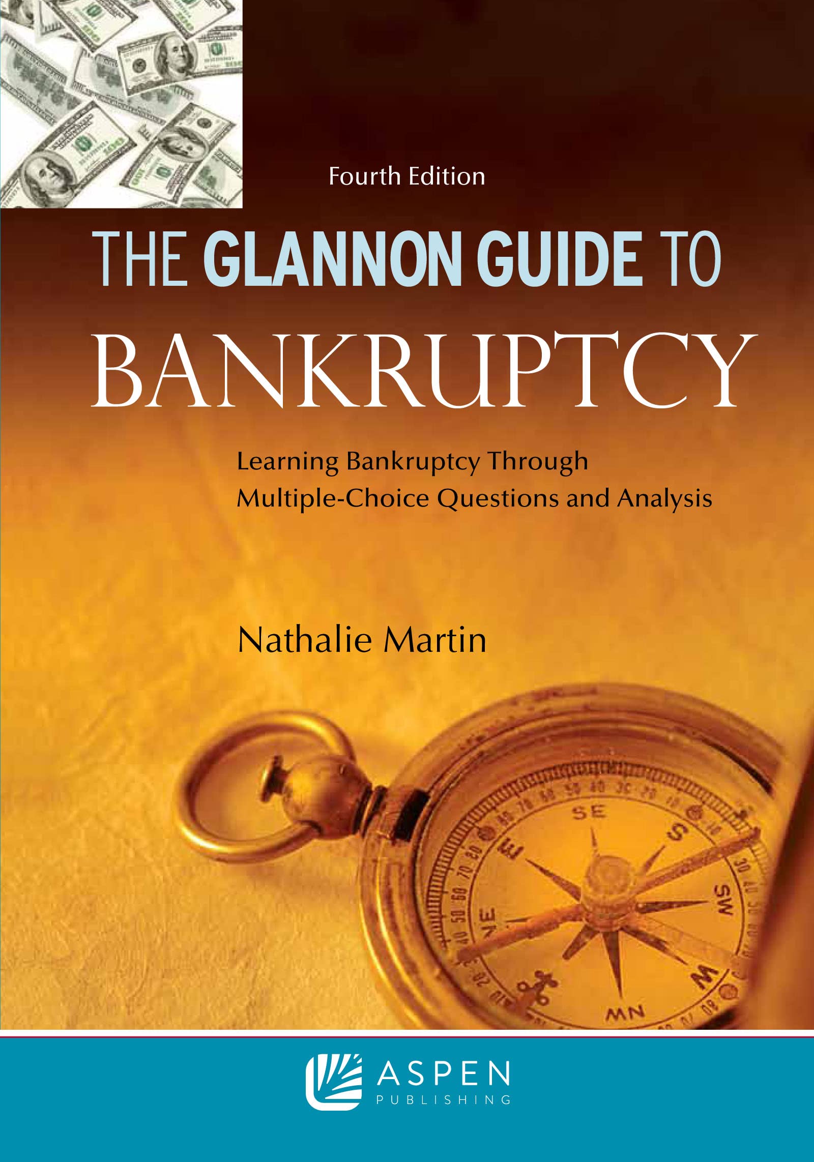Buy The Glannon Guide to Bankruptcy: Learning Bankruptcy Through Multiple-choice Questions and Analysis (Glannon Guides) — BookShops.in