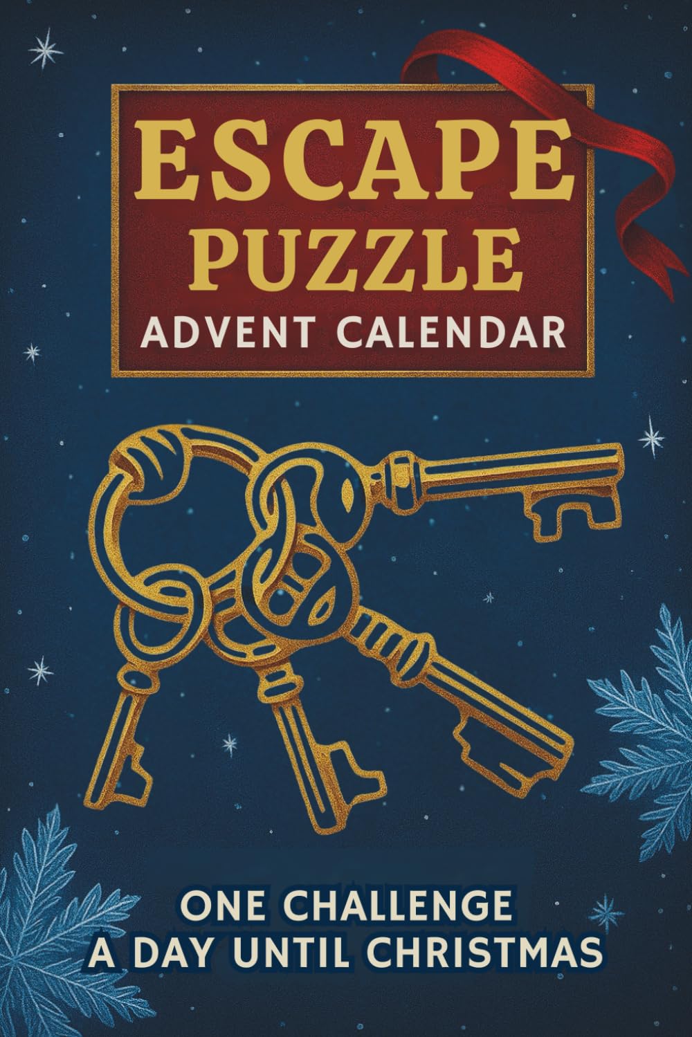 Escape Puzzle Advent Calendar: Christmas Countdown Book with Challenging Games | 24 Days of Fun for Teens and Adults