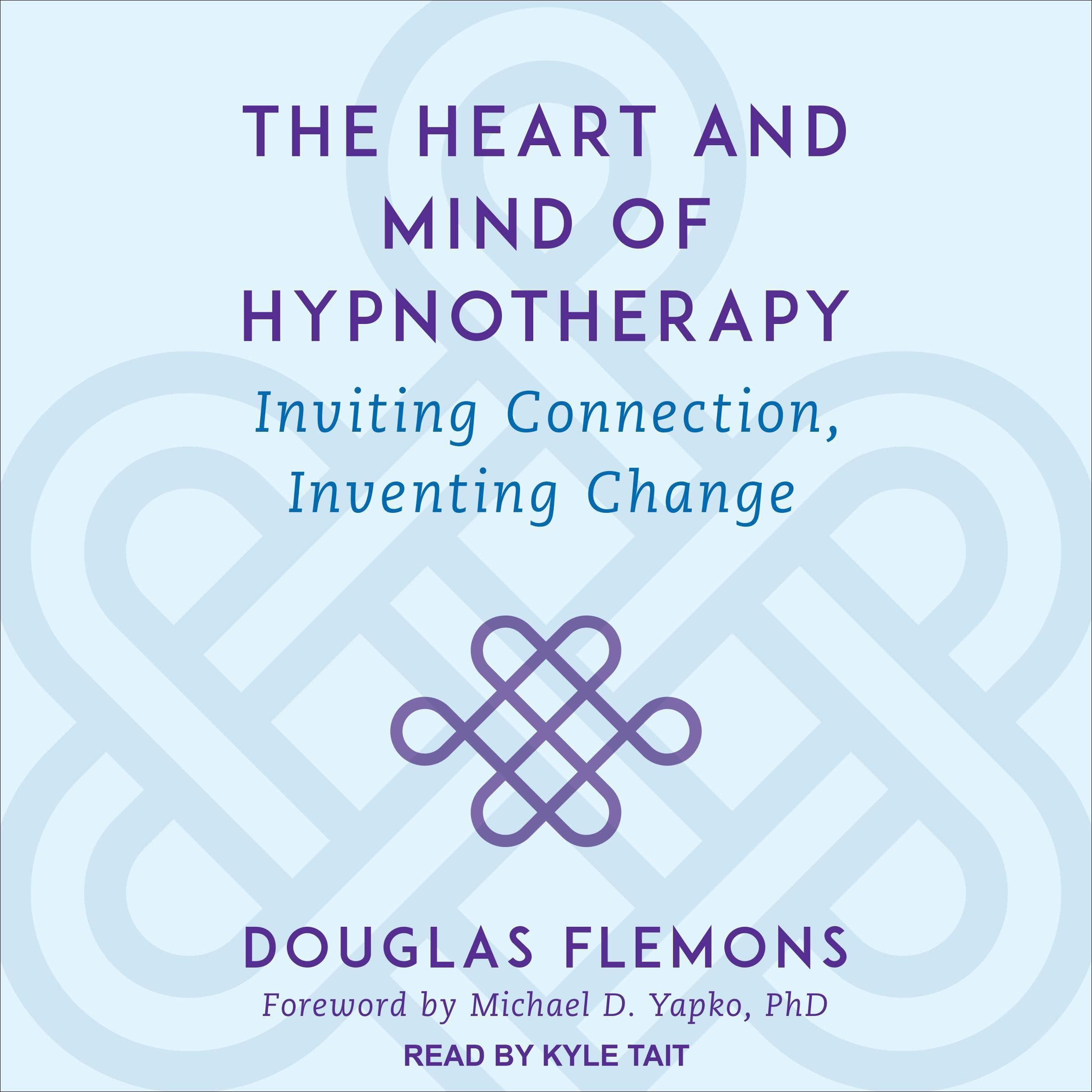 The Heart and Mind of Hypnotherapy