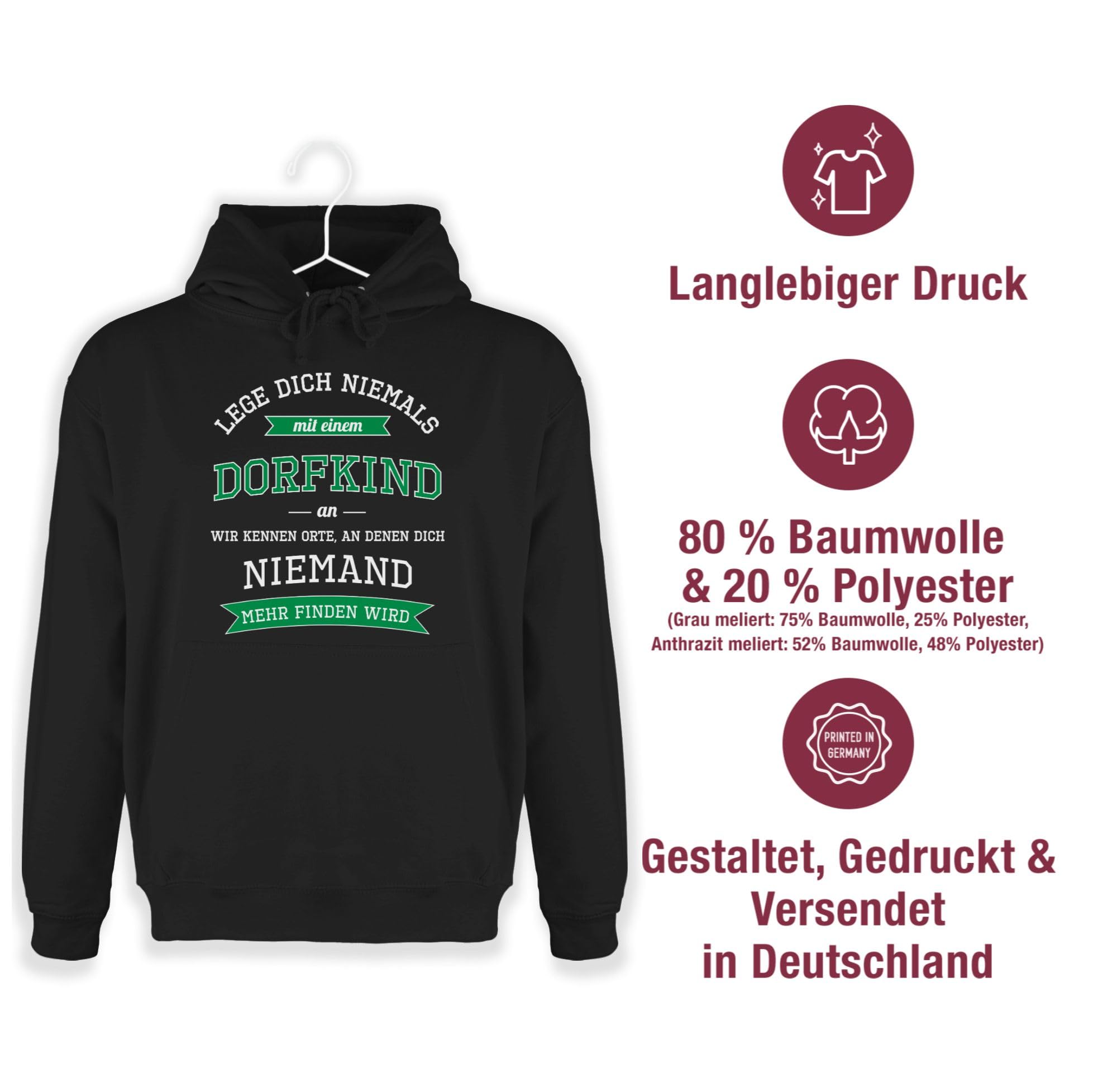 Shirtracer - Hoodie Herren Pullover Männer - Sprüche Statement Spruch - Lege Dich Niemals mit einem Dorfkind an