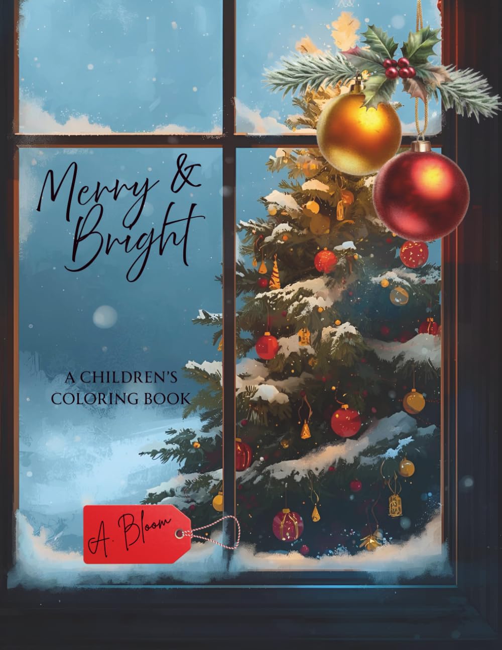 Merry & Bright: A children's coloring book