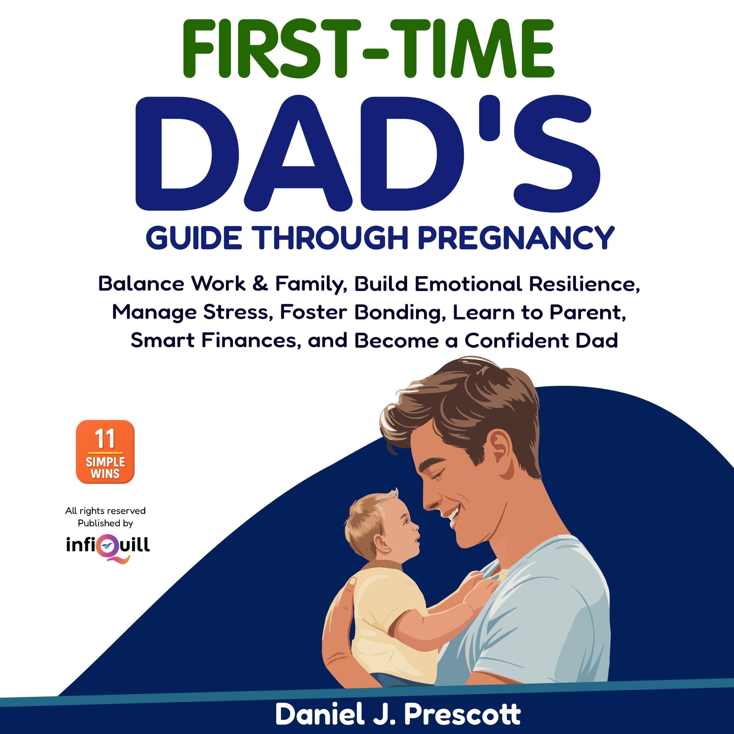 First-Time Dad's Guide Through Pregnancy