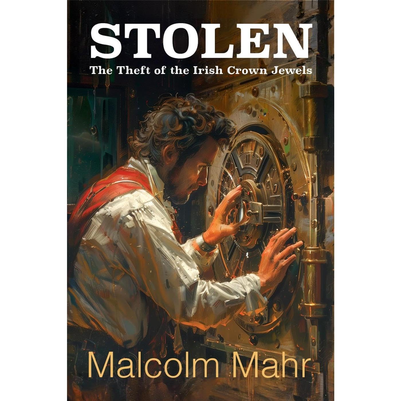STOLEN, The Theft of the Irish Crown Jewels