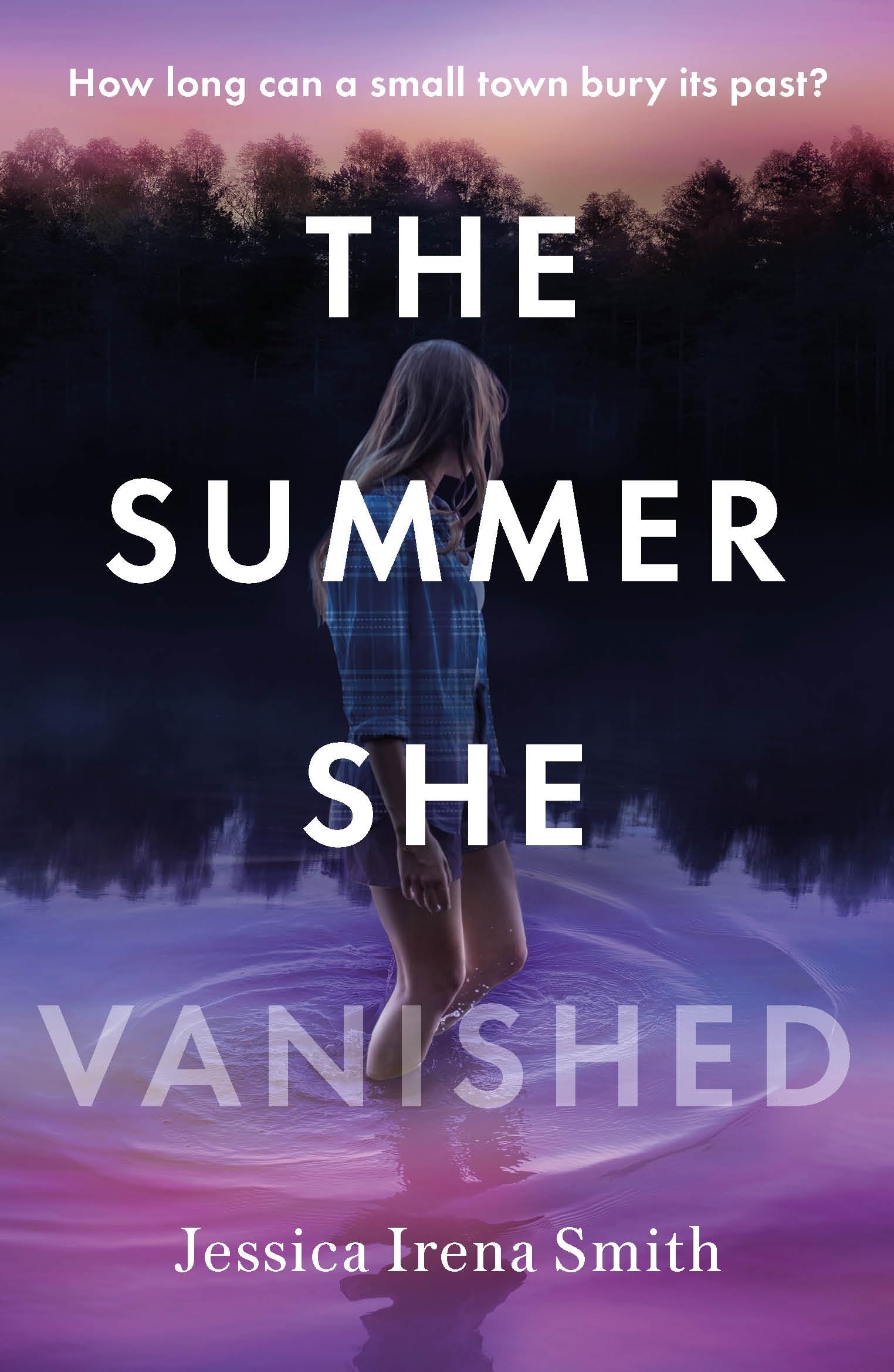 The Summer She Vanished: An addictive and unputdownable crime thriller for summer 2025