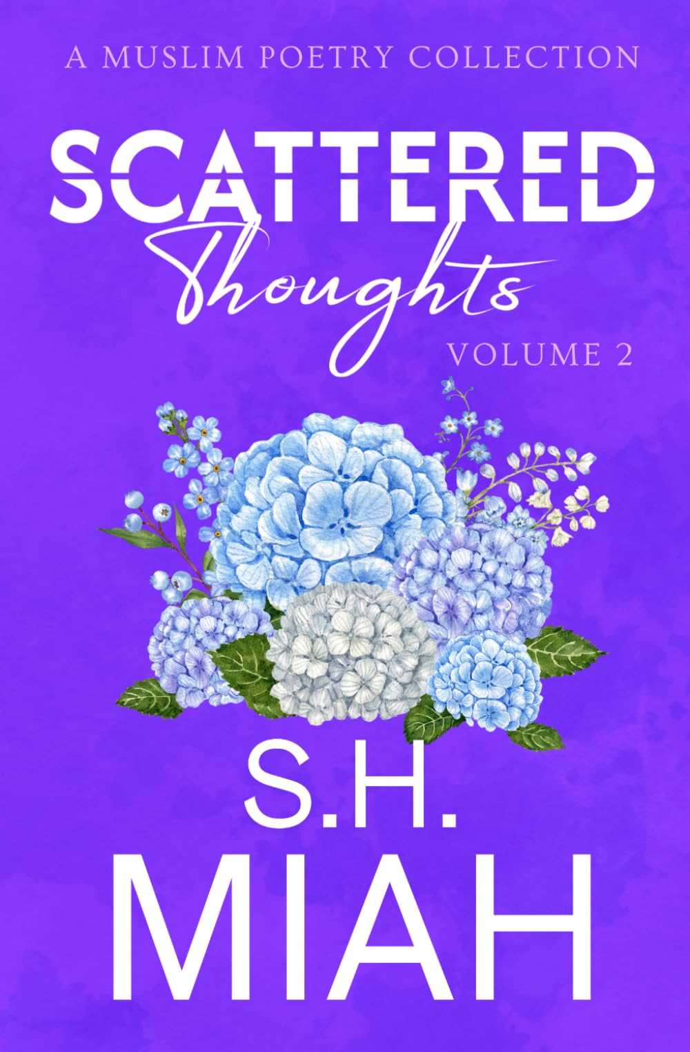 Scattered Thoughts Volume 2: A Muslim Poetry Collection