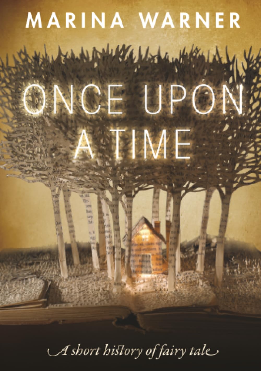 Once Upon a Time: A short history of fairy tale