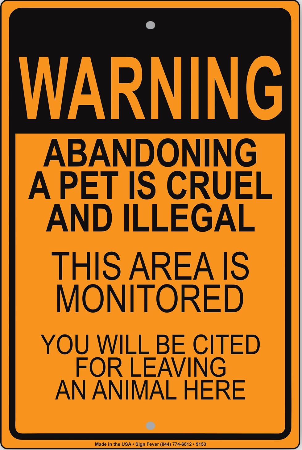 Warning Abandoning A Pet Cruel And Illegal Novelty Notice Metal Sign