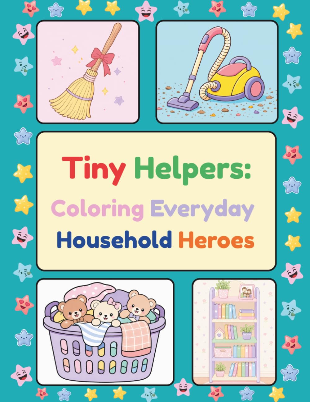 Tiny Helpers:: Coloring Everyday Household Heroes