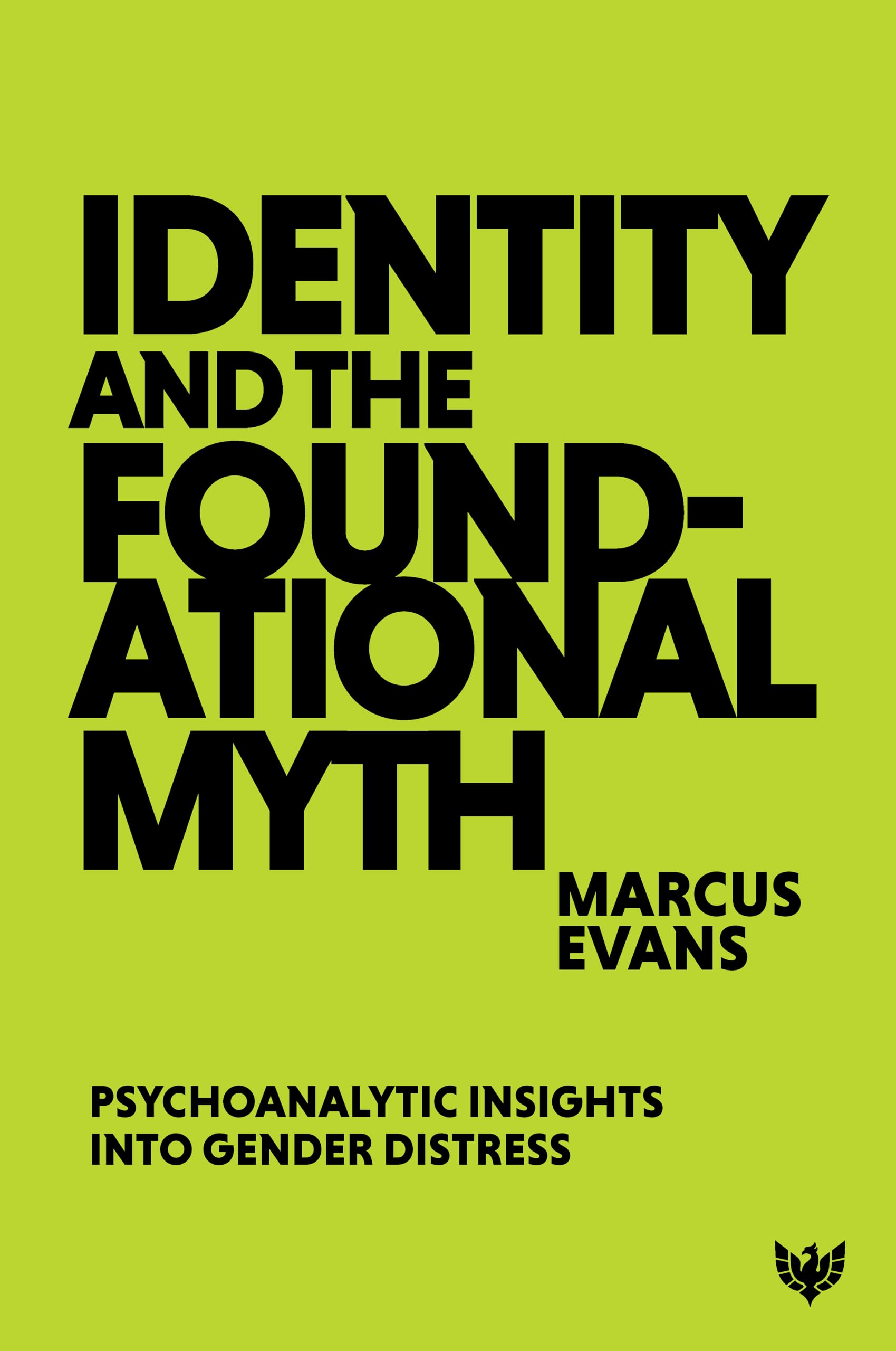 Identity and the Foundational Myth: Psychoanalytic Insights into Gender Distress