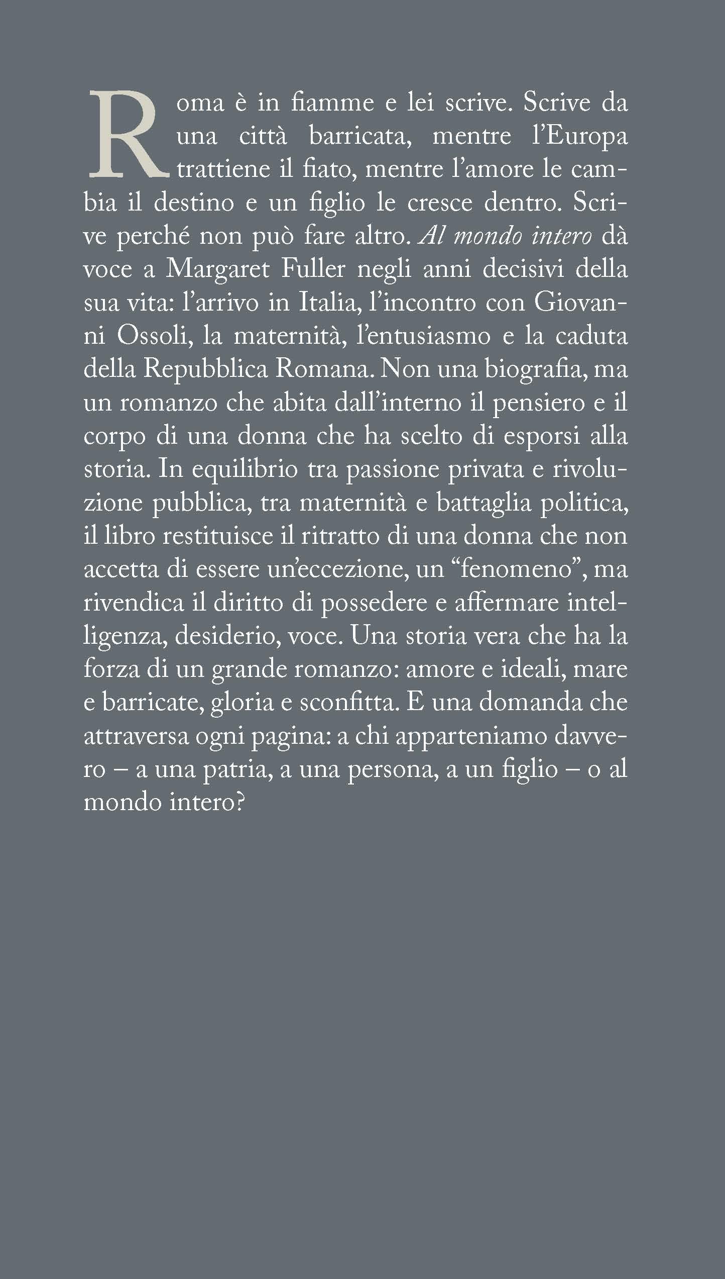Al mondo intero. Il romanzo di Margaret Fuller