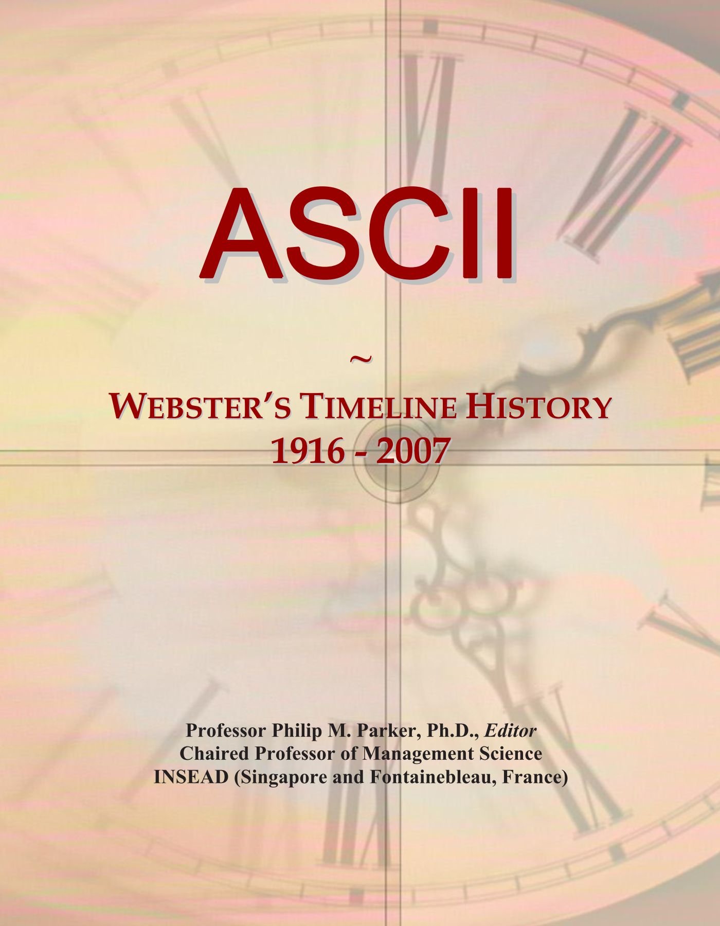 ASCII: Webster's Timeline History, 1916 - 2007