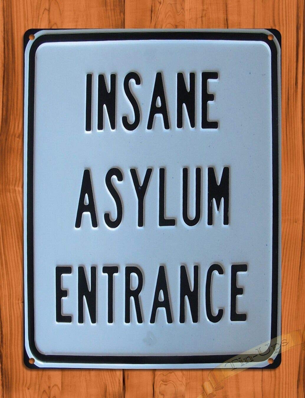 Kueprae A392 Tin Sign Insane Asylum Entrance Metal Sign Wall Decor 8X12 Inch