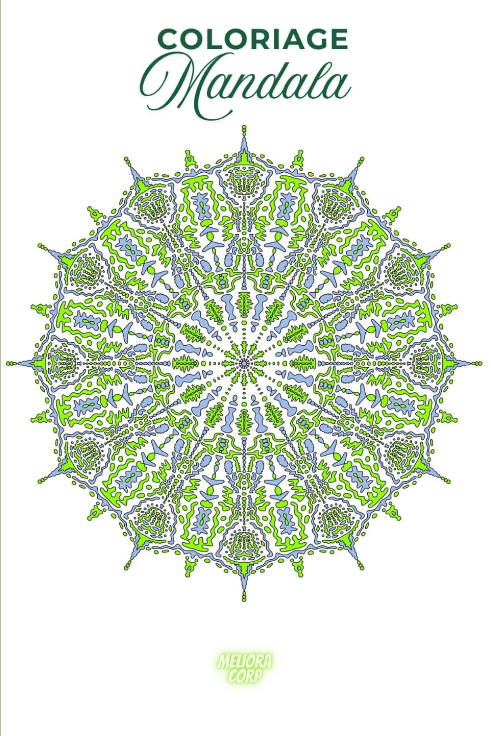 Livre de coloriage mandalas pour adultes et adolescents: Détente, créativité et relaxation
