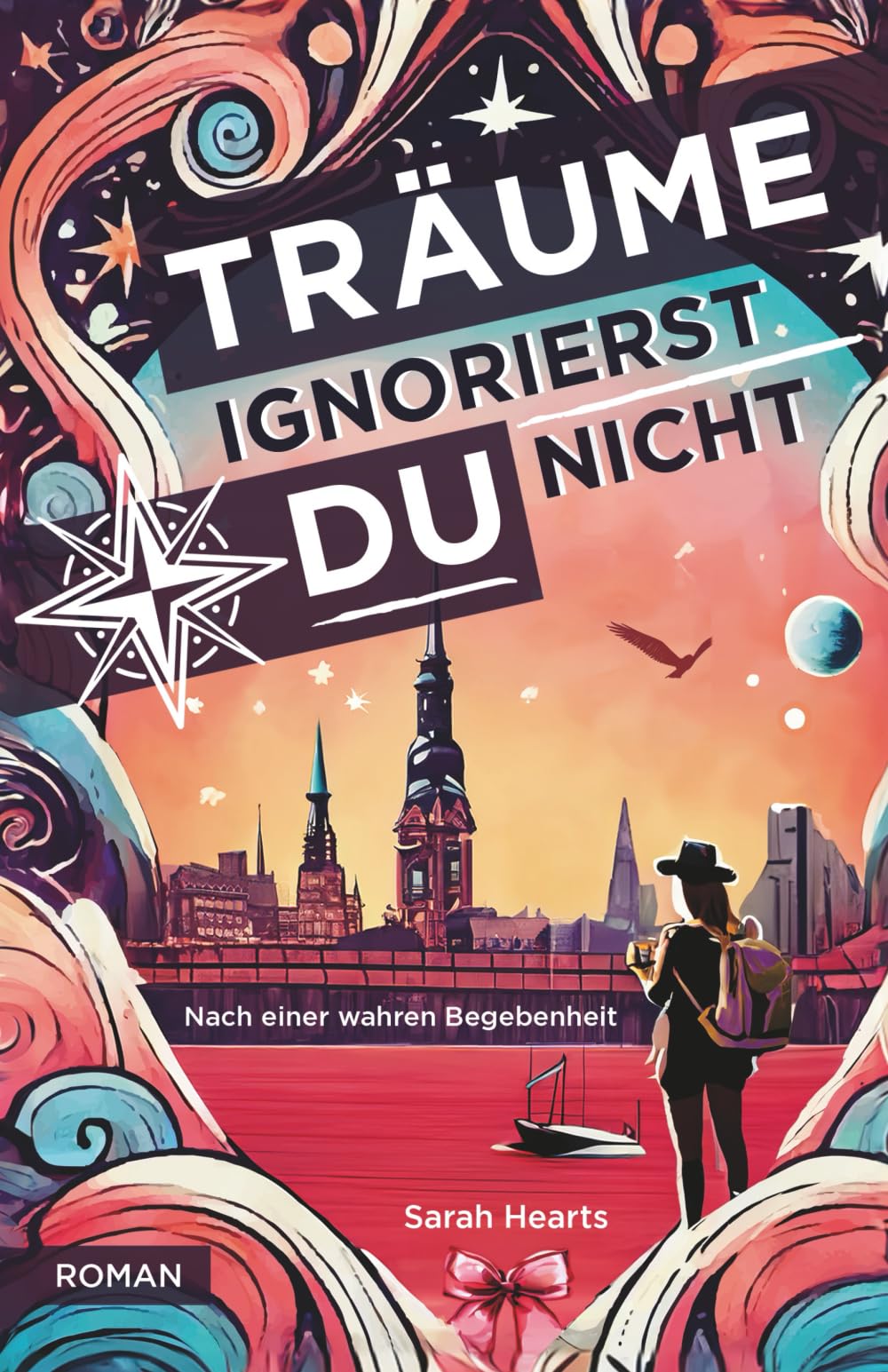Träume ignorierst DU nicht: Nach einer wahren Begebenheit